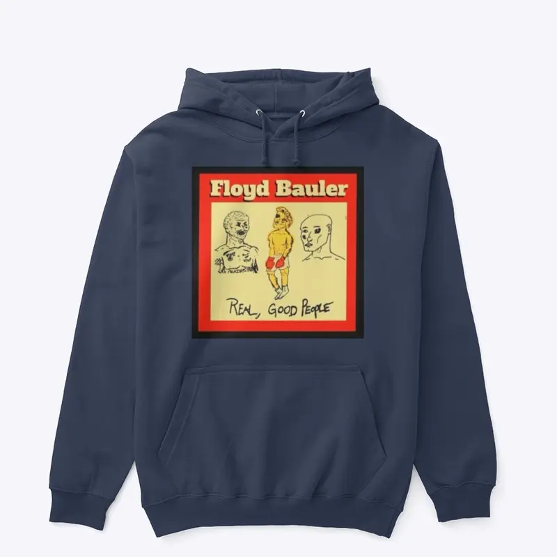 Real, Good People Hoody