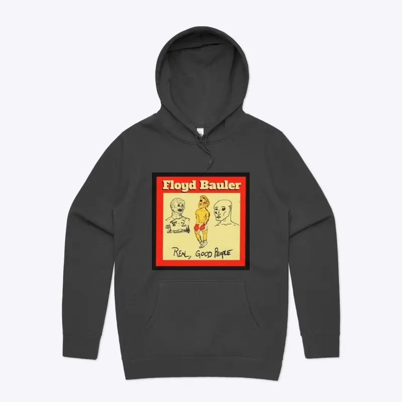 Real, Good People Hoody