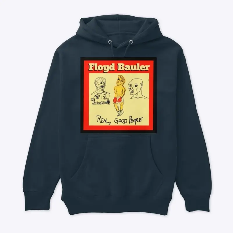 Real, Good People Hoody